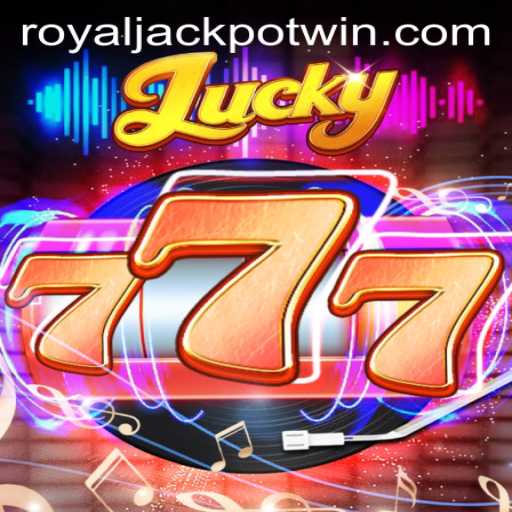Unveiling Lucky777: The Realm of the Royal Jackpot