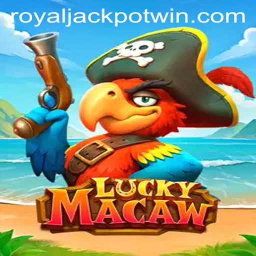 Discovering LuckyMacaw: A Dive into the Royal Jackpot Game