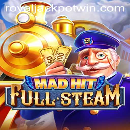 Unveiling MadHitFullSteam: A Thrilling Journey to Royal Jackpot