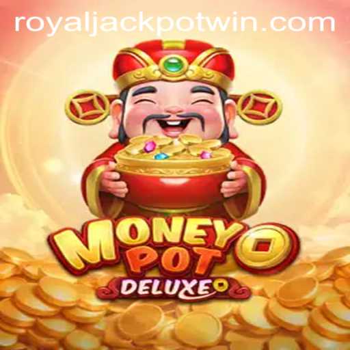 Unveiling MoneyPotDELUXE: Embrace Your Chance at the Royal Jackpot